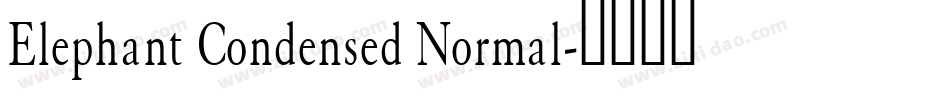 Elephant Condensed Normal字体转换